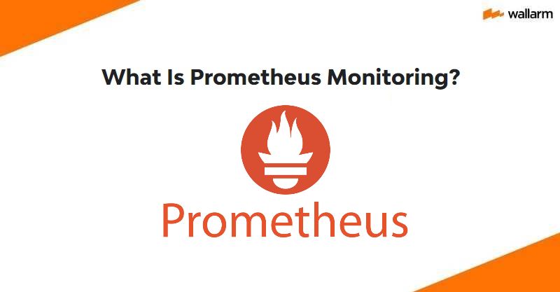 What Is Prometheus Monitoring Tool Guide By Wallarm